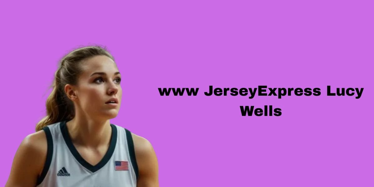 www JerseyExpress Lucy Wells